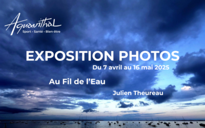 Exposition de Photos : « Au Fil de l’Eau » par Julien THEUREAU
