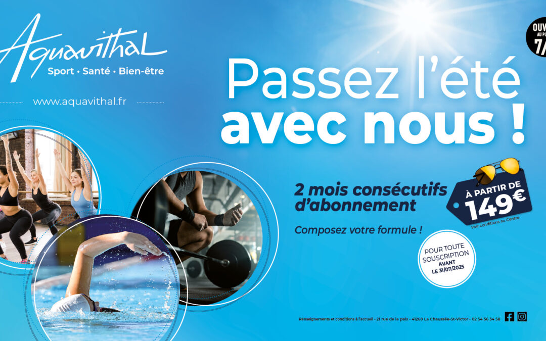 Offre Spéciale : Abonnement Été 2025 !